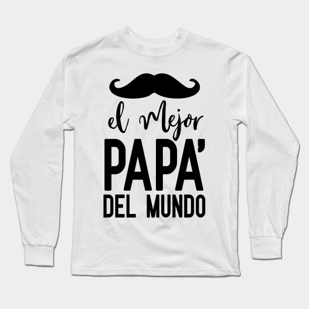 El mejor papa del mundo Long Sleeve T-Shirt by Tesszero